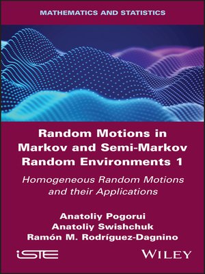 cover image of Random Motions in Markov and Semi-Markov Random Environments 1